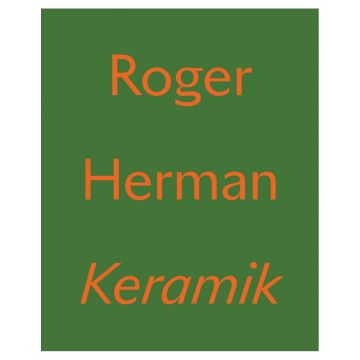 Roger Herman: Keramik